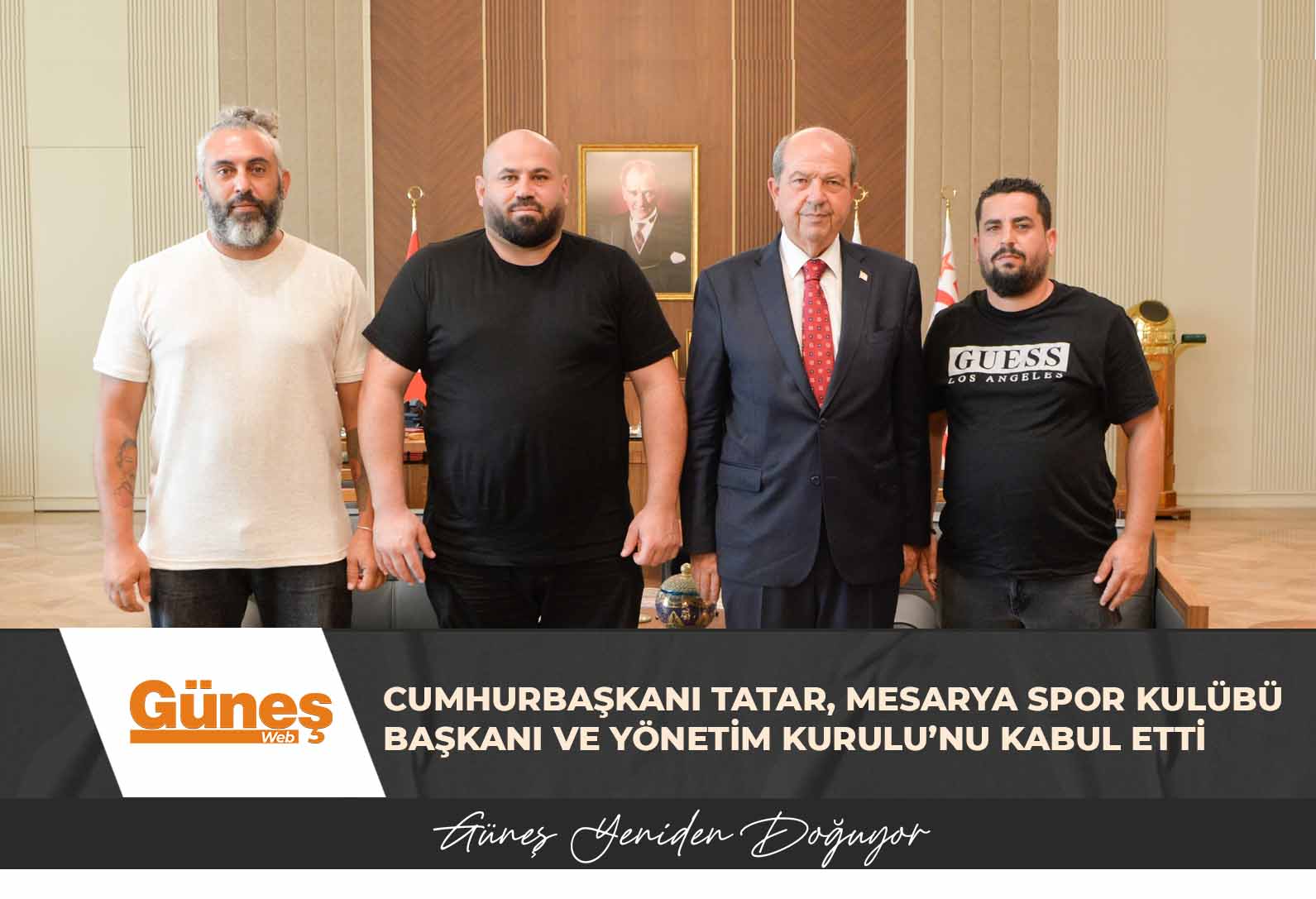 Cumhurbaşkanı Tatar, Mesarya Spor Kulübü Başkanı ve Yönetim Kurulu’nu kabul etti