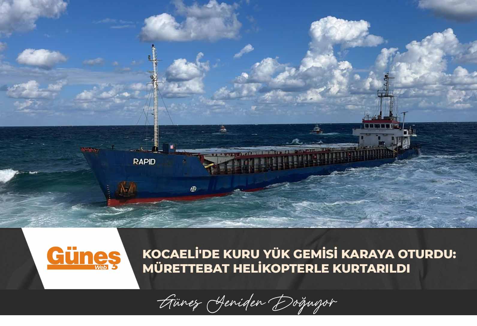 Kocaeli’de kuru yük gemisi karaya oturdu: Yedi kişilik mürettebat helikopterle kurtarıldı