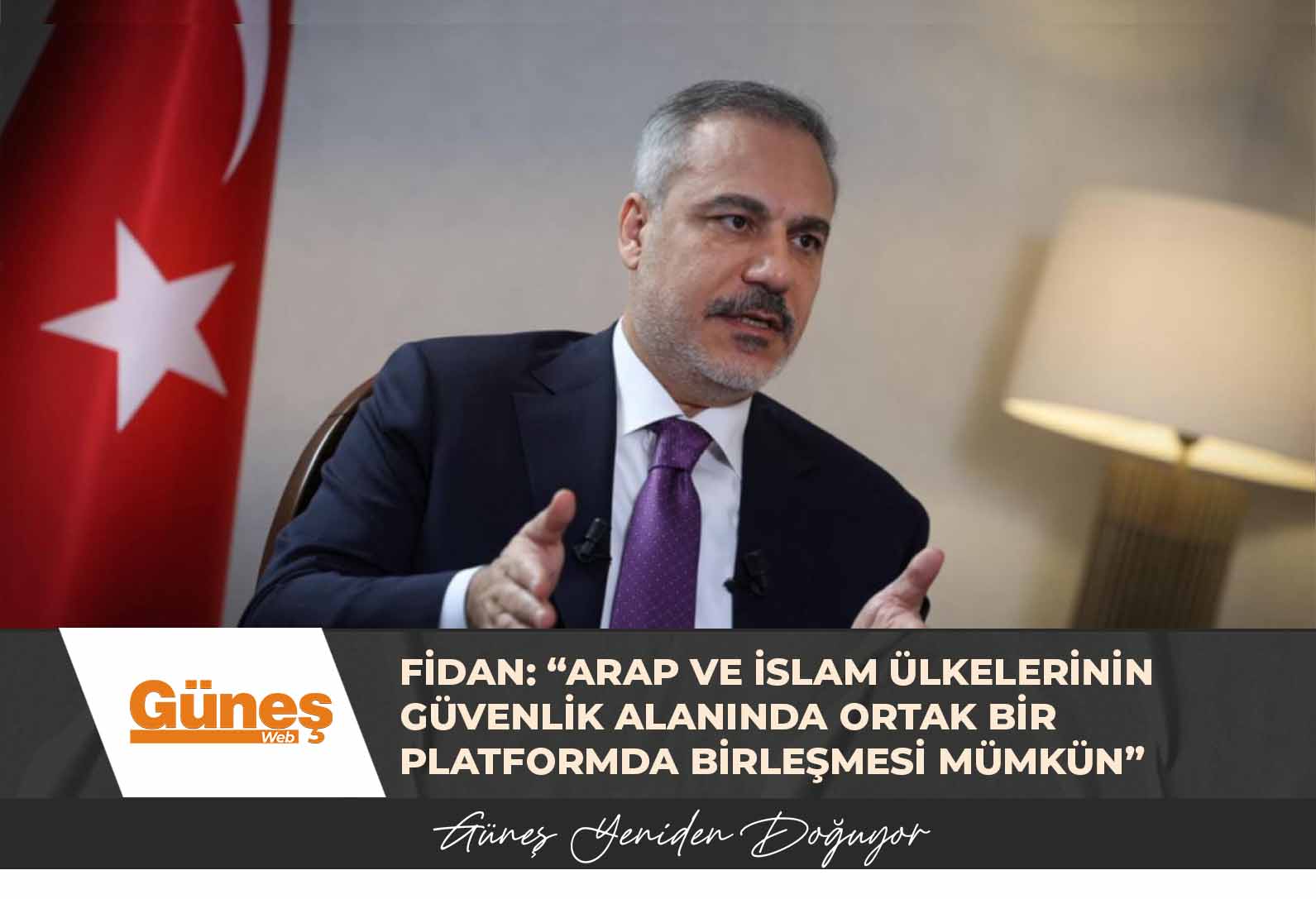 Hakan Fidan: “Arap ve İslam ülkelerinin güvenlik alanında ortak bir platformda birleşmesi mümkün”