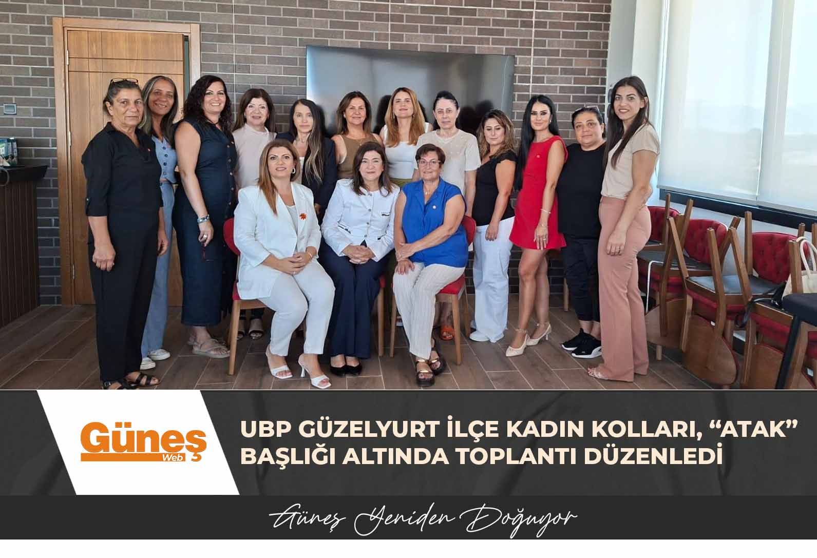 UBP Güzelyurt İlçe Kadın Kolları, cumhurbaşkanlığı seçimi öncesi “Atak” başlığı altında toplantı düzenledi