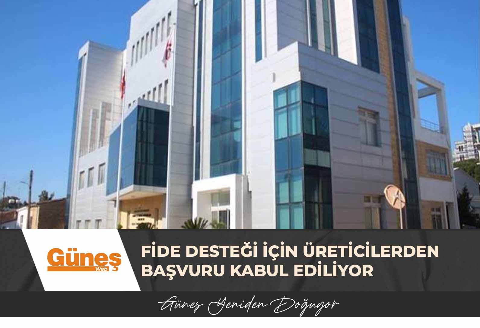 Fide desteği için üreticilerden başvuru kabul ediliyor