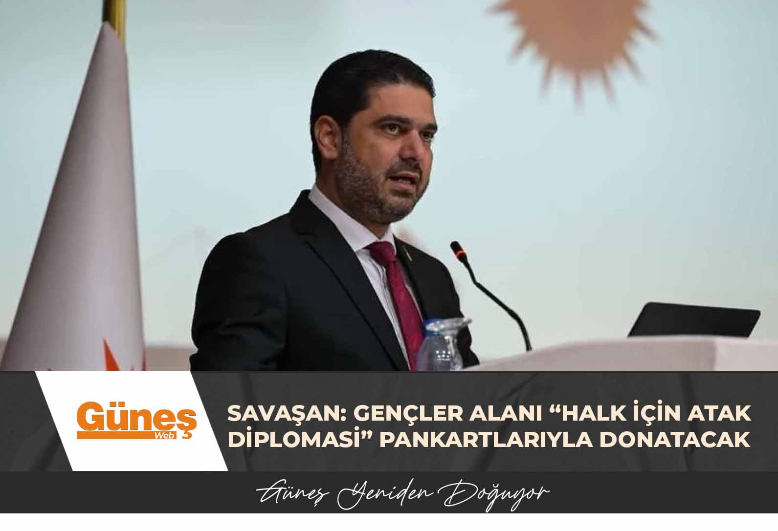 Ahmet Savaşan: Gençler birçok alanı “Halk için Atak Diplomasi” pankartlarıyla donatacak