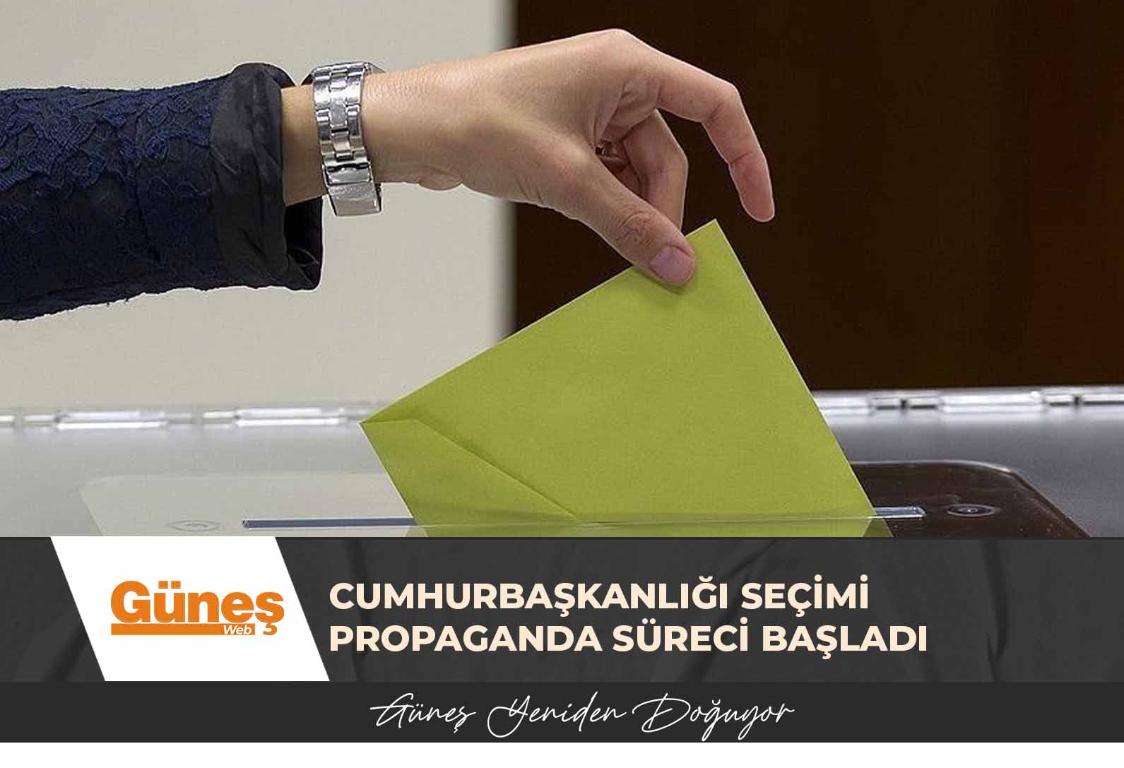 Cumhurbaşkanlığı seçimi propaganda süreci başladı