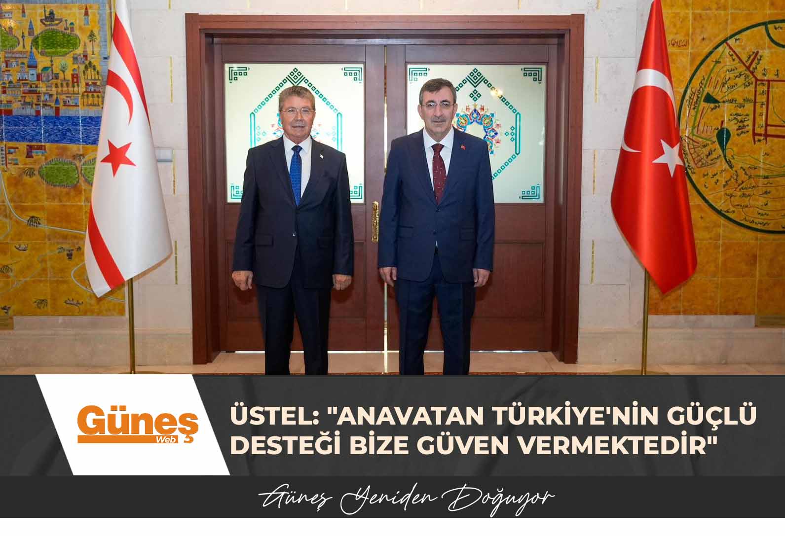 Üstel: “Anavatan Türkiye’nin güçlü desteği bize güven vermektedir”