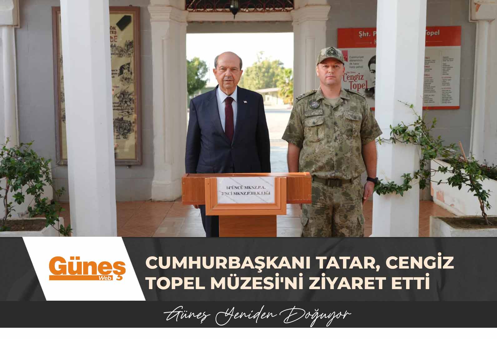 Cumhurbaşkanı Tatar, Cengiz Topel Müzesi’ni ziyaret etti