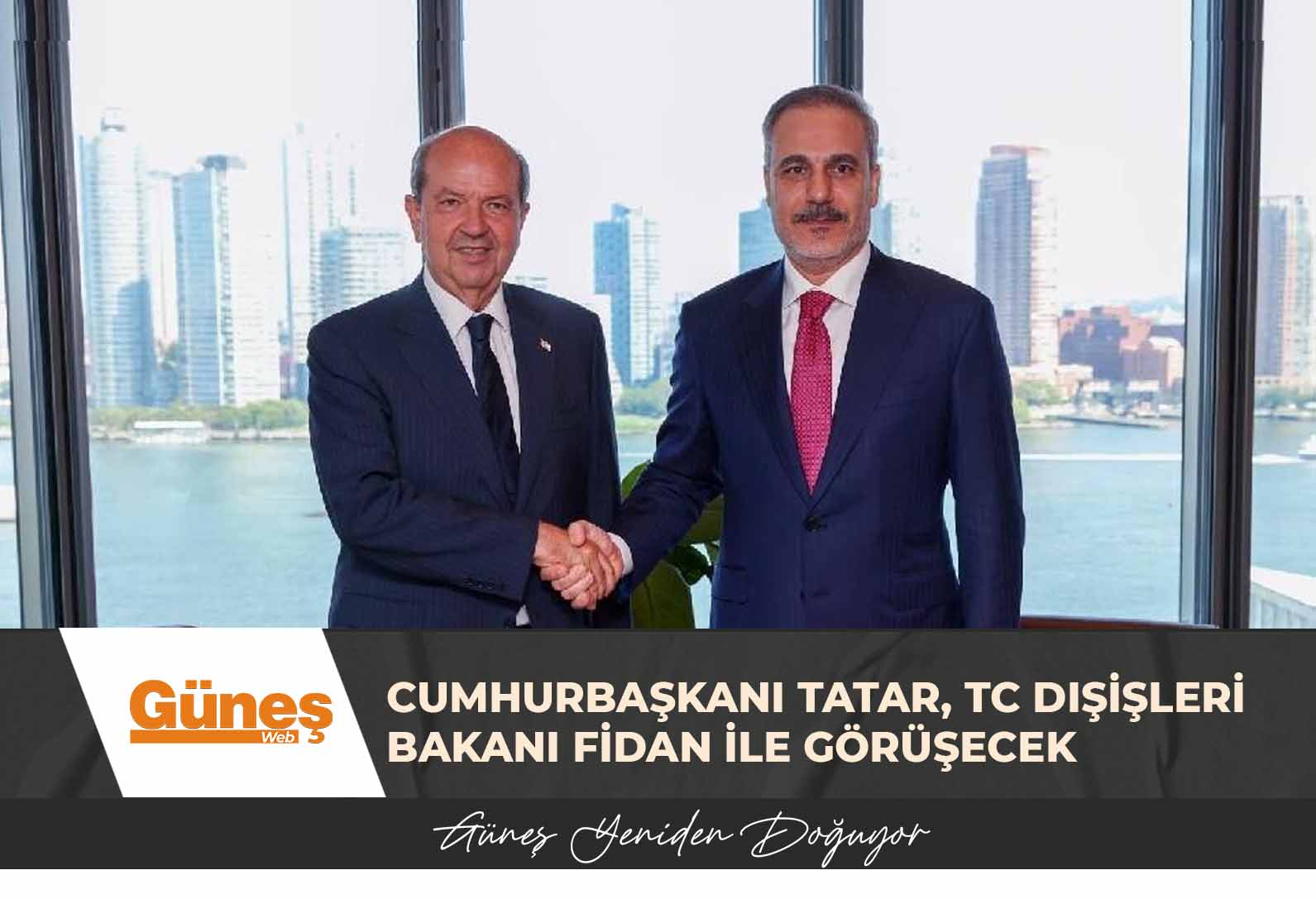 Cumhurbaşkanı Tatar, TC Dışişleri Bakanı Fidan ile görüşecek