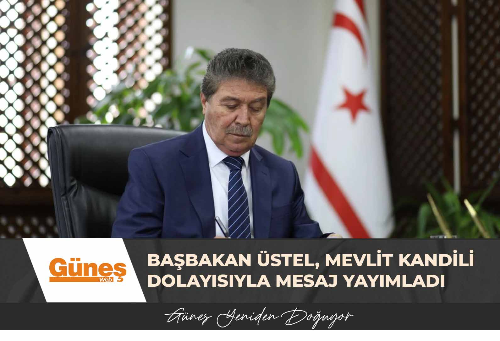 Başbakan Ünal Üstel, Mevlit Kandili dolayısıyla mesaj yayımladı
