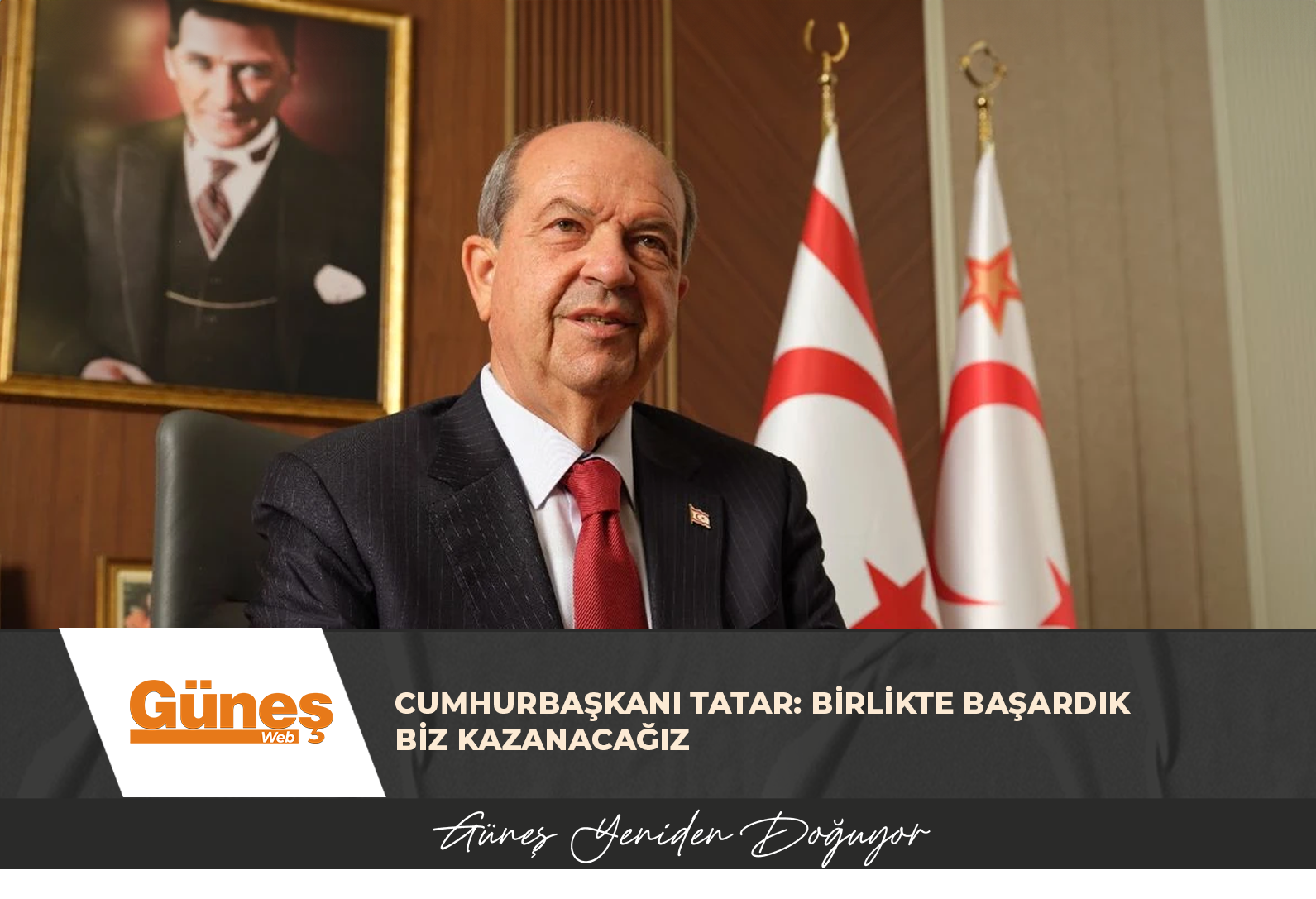 Cumhurbaşkanı Tatar: Birlikte Başardık Biz Kazanacağız