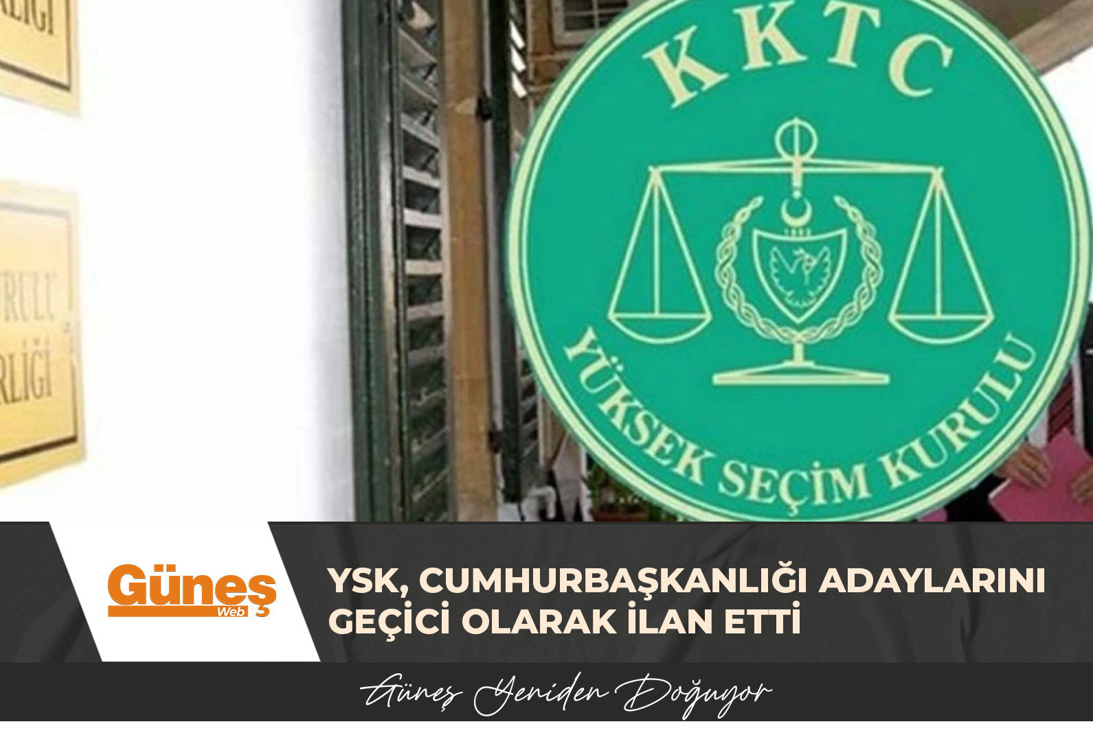 YSK, Cumhurbaşkanlığı adaylarını geçici olarak ilan etti