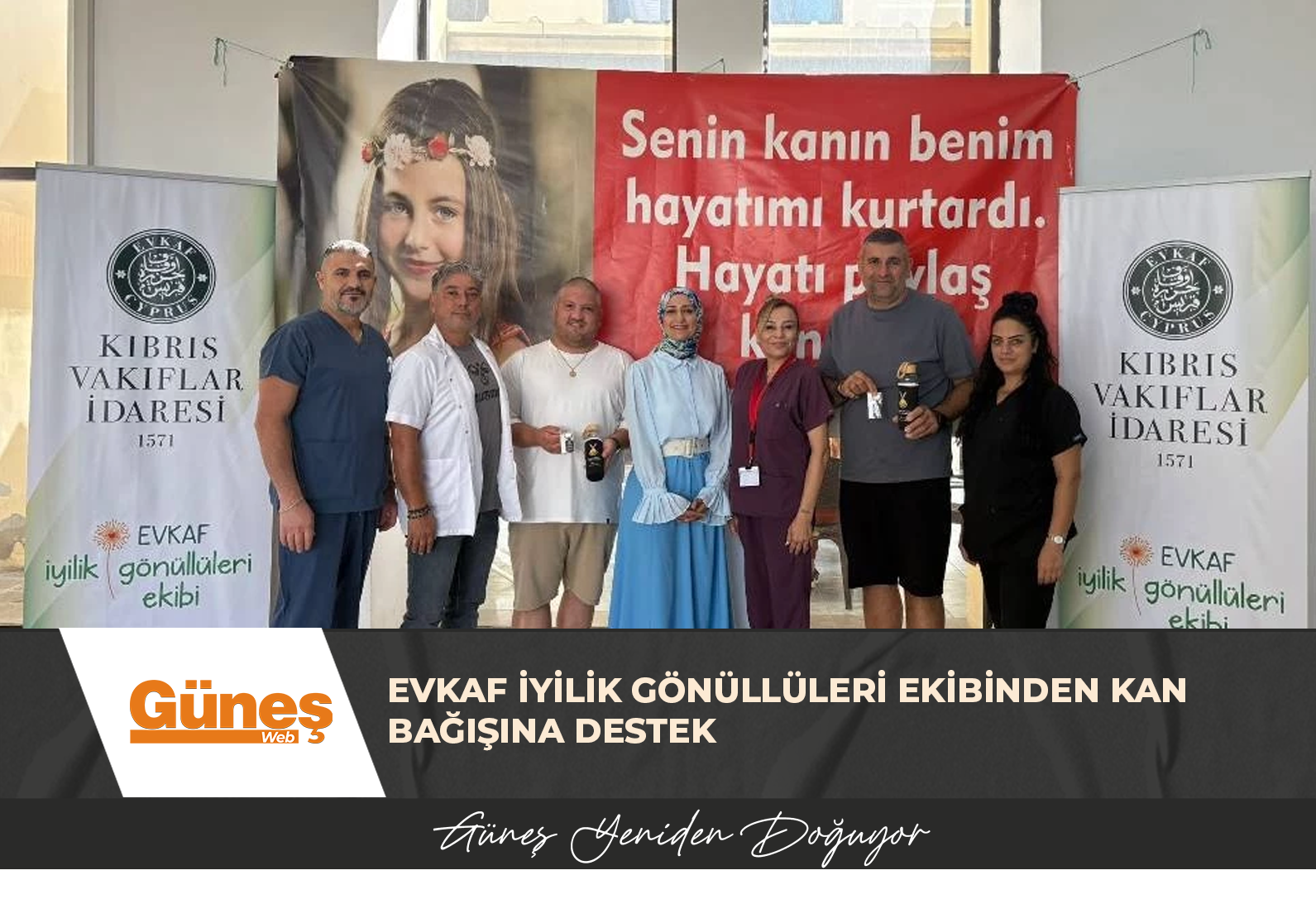 EVKAF İYİLİK GÖNÜLLÜLERİ EKİBİNDEN KAN BAĞIŞINA DESTEK