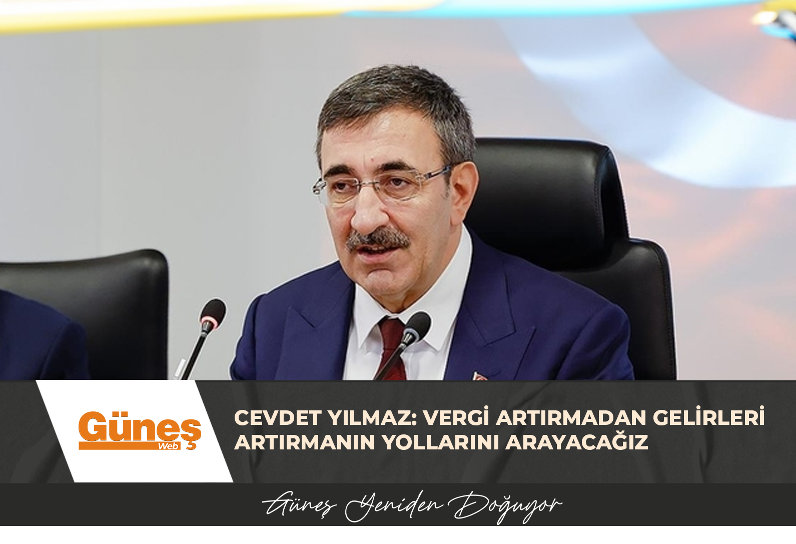 CEVDET YILMAZ: VERGİ ARTIRMADAN GELİRLERİ ARTIRMANIN YOLLARINI ARAYACAĞIZ