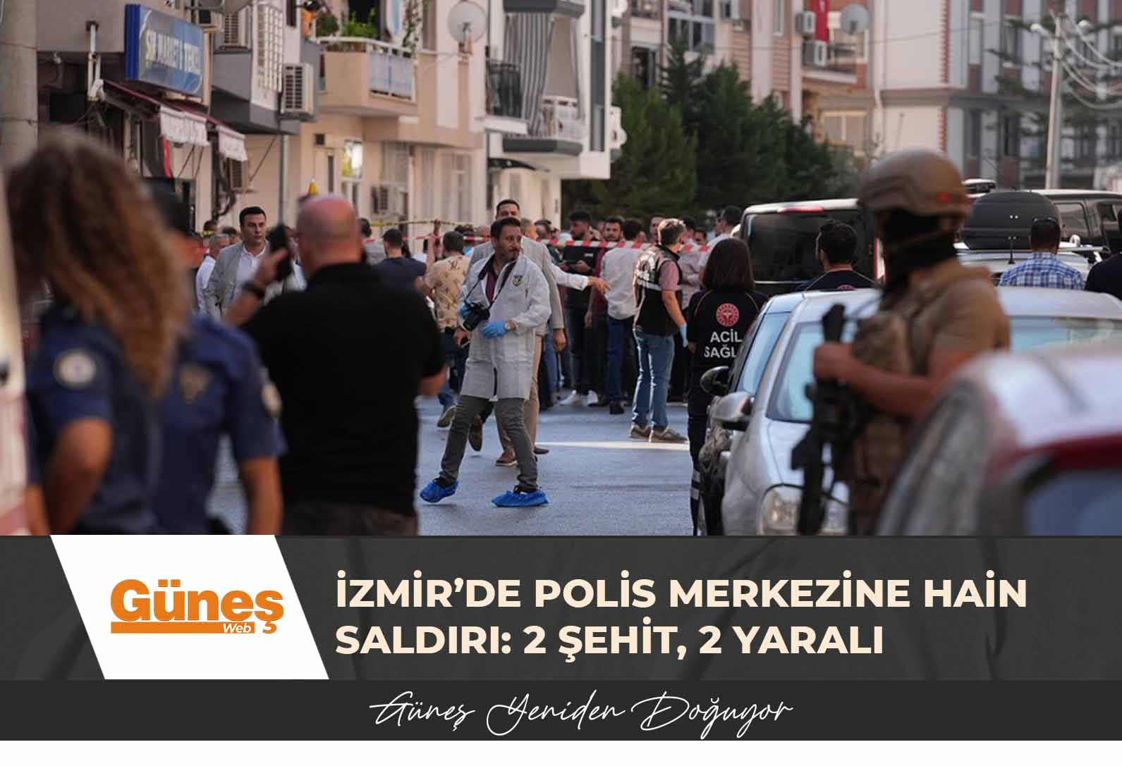İzmir’de polis merkezine hain saldırı: 2 şehit, 2 yaralı