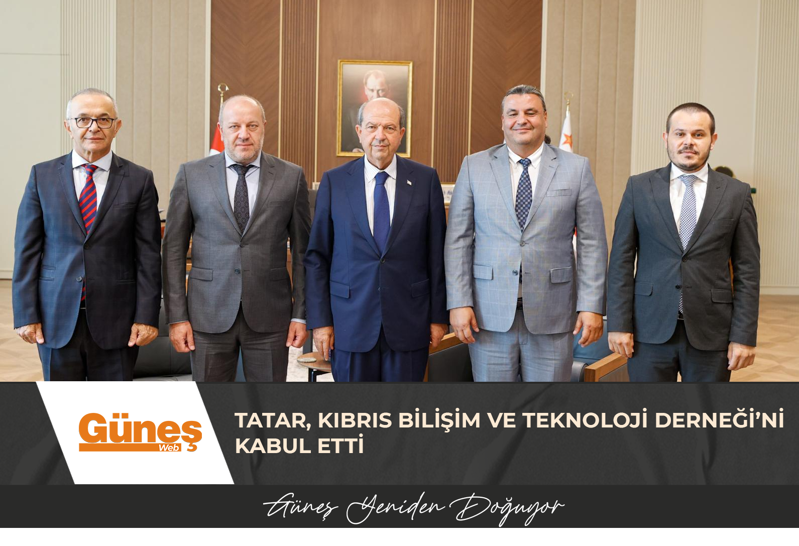 Tatar, Kıbrıs Bilişim ve Teknoloji Derneği’ni kabul etti