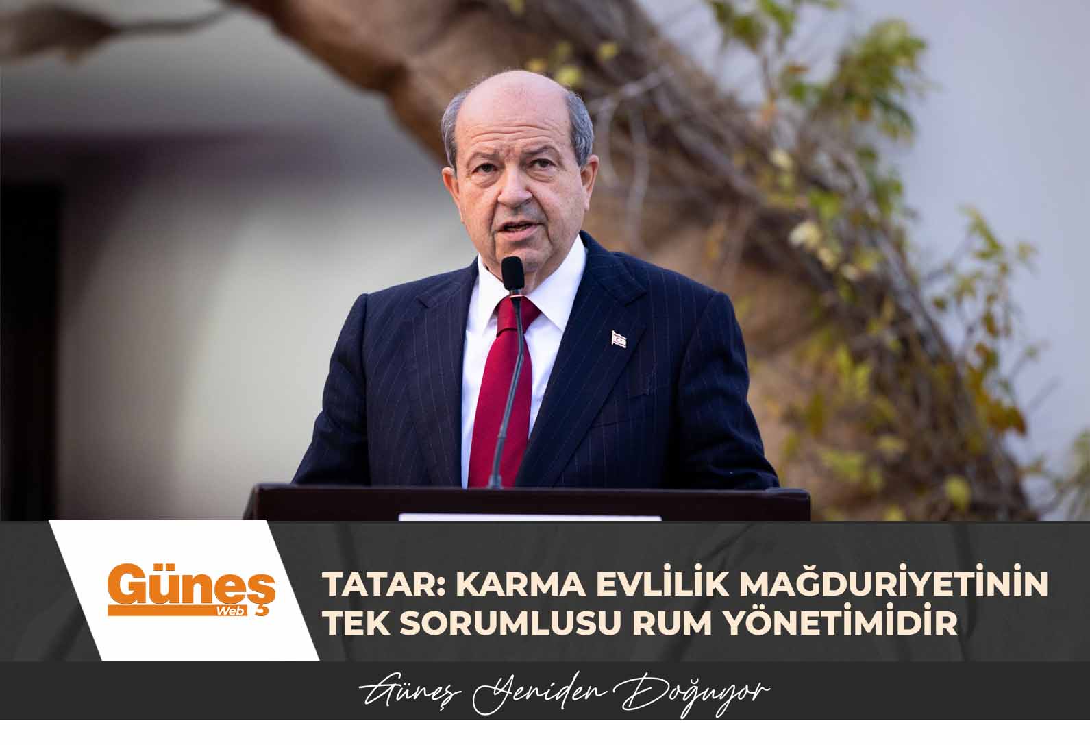 Cumhurbaşkanı Tatar: Karma evlilik mağduriyetinin tek sorumlusu Rum yönetimidir