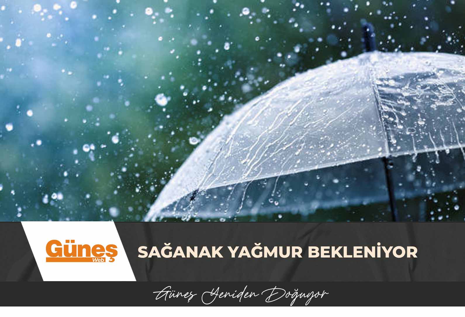 Sağanak yağmur bekleniyor