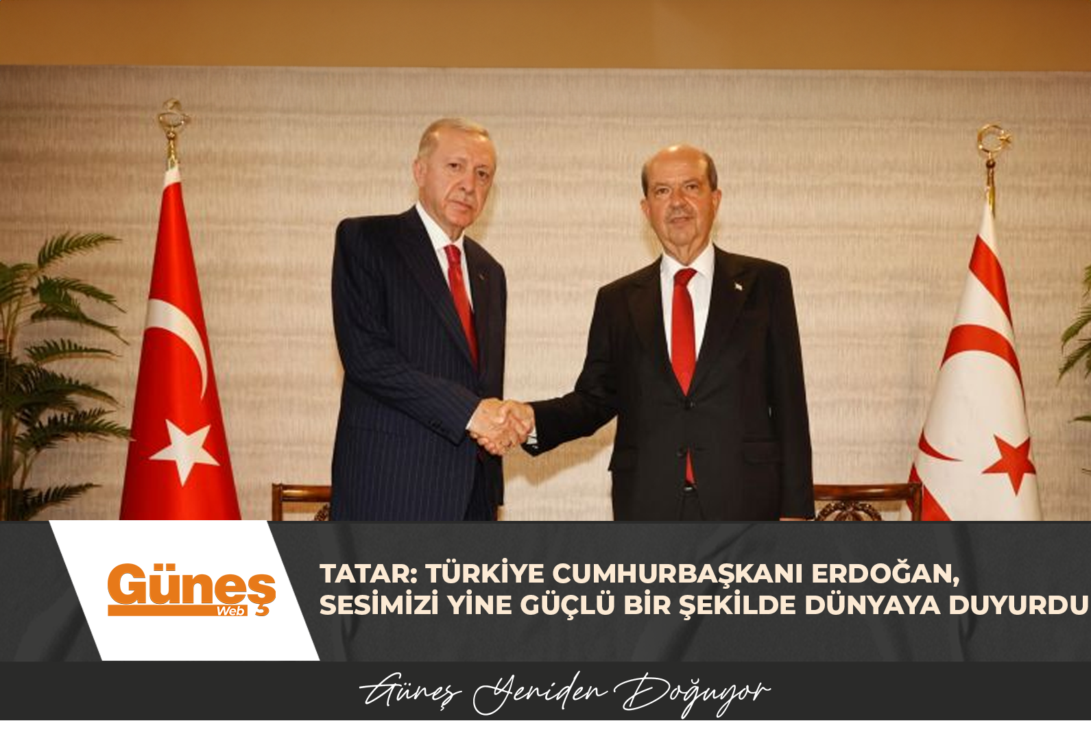 Tatar: Türkiye Cumhurbaşkanı Erdoğan, sesimizi yine güçlü bir şekilde dünyaya duyurdu