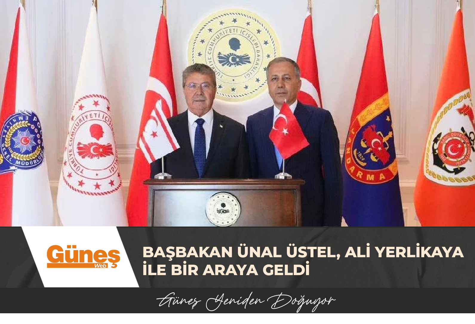 Başbakan Ünal Üstel, Ali Yerlikaya ile bir araya geldi