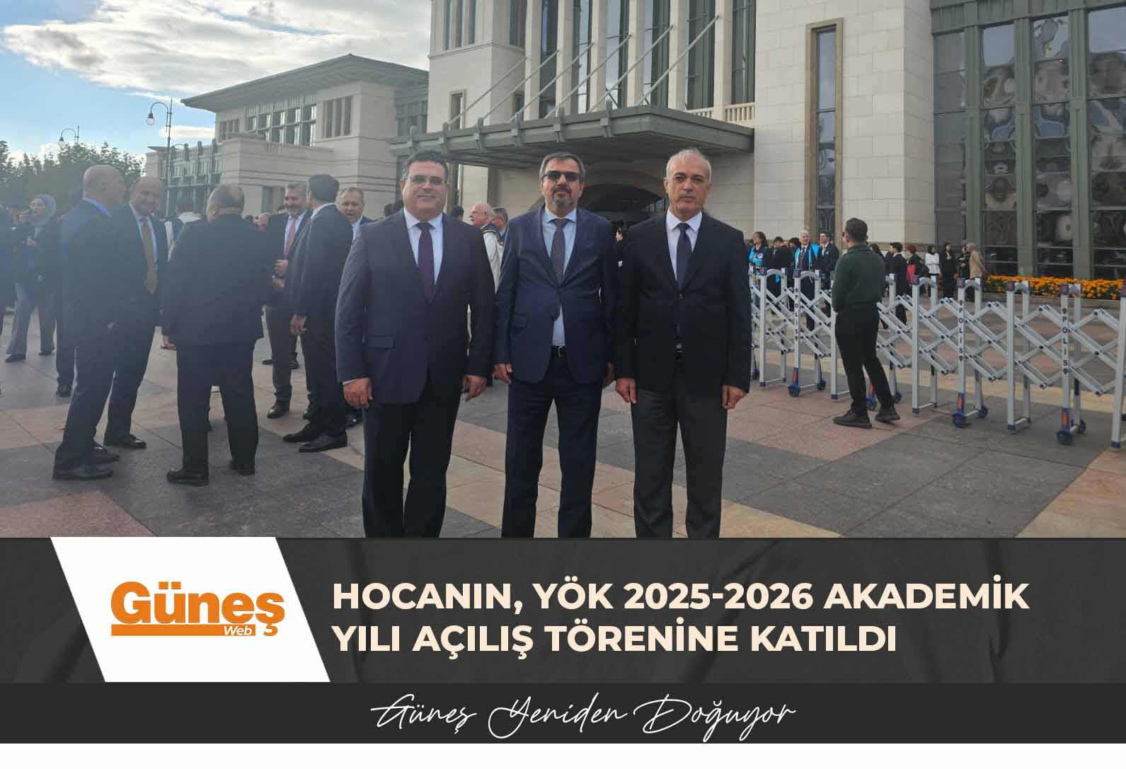Hocanın, YÖK 2025-2026 Akademik Yılı Açılış Törenine katıldı