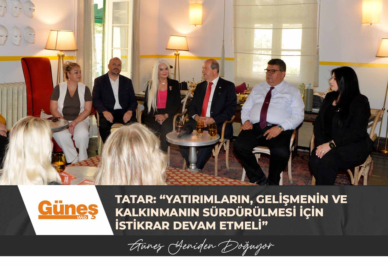 Tatar: “Yatırımların, gelişmenin ve kalkınmanın sürdürülmesi için istikrar devam etmeli”