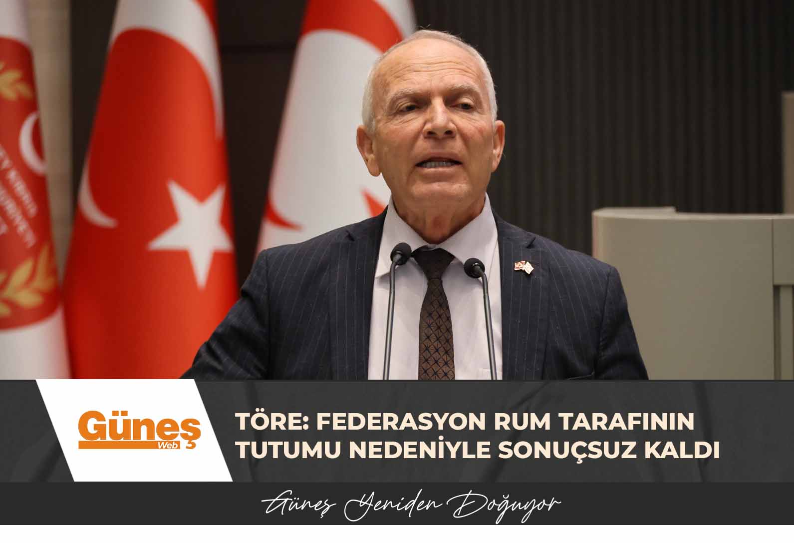TÖRE: FEDERASYON TEMELLİ GİRİŞİMLER RUM TARAFININ TUTUMU NEDENİYLE SONUÇSUZ KALDI