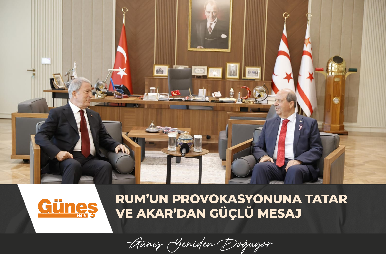 Rum’un Provokasyonuna Tatar ve Akar’dan Güçlü Mesaj