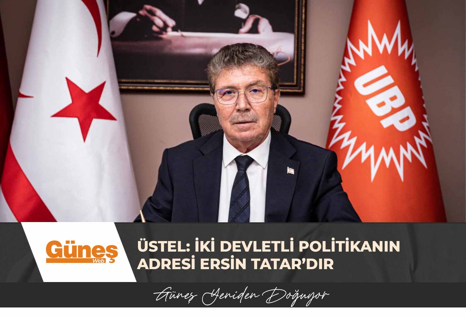 Üstel: İki devletli politikanın adresi Ersin Tatar’dır