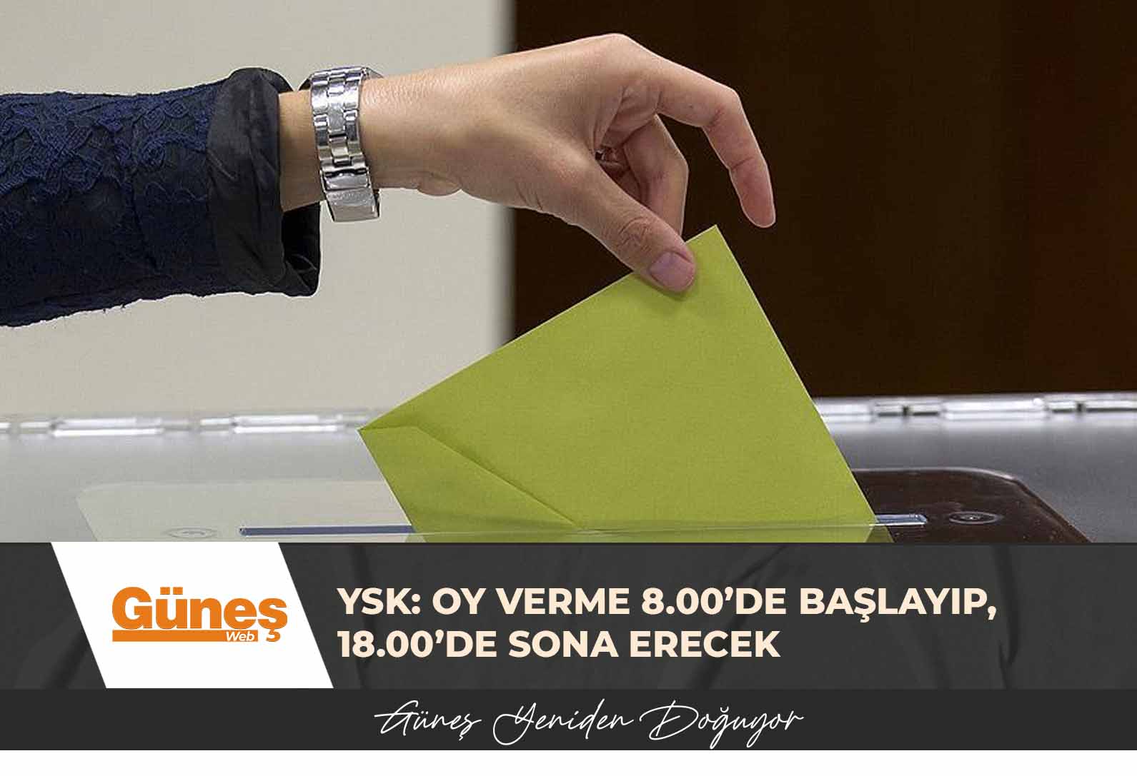 YSK: Oy verme 8.00’de başlayıp, 18.00’de sona erecek