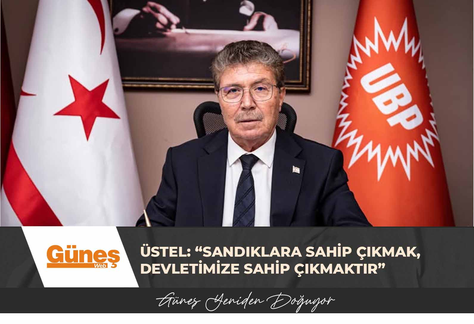 Başbakan Ünal Üstel: “Sandıklara sahip çıkmak, devletimize sahip çıkmaktır”