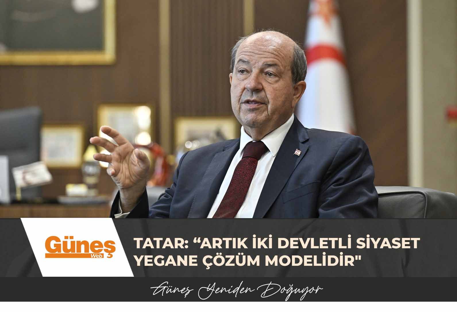 Tatar: “Artık iki devletli siyaset yegane çözüm modelidir”