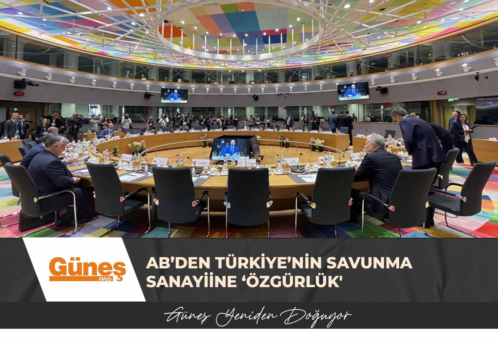 AB’DEN TÜRKİYE’NİN SAVUNMA SANAYİİNE ‘ÖZGÜRLÜK’