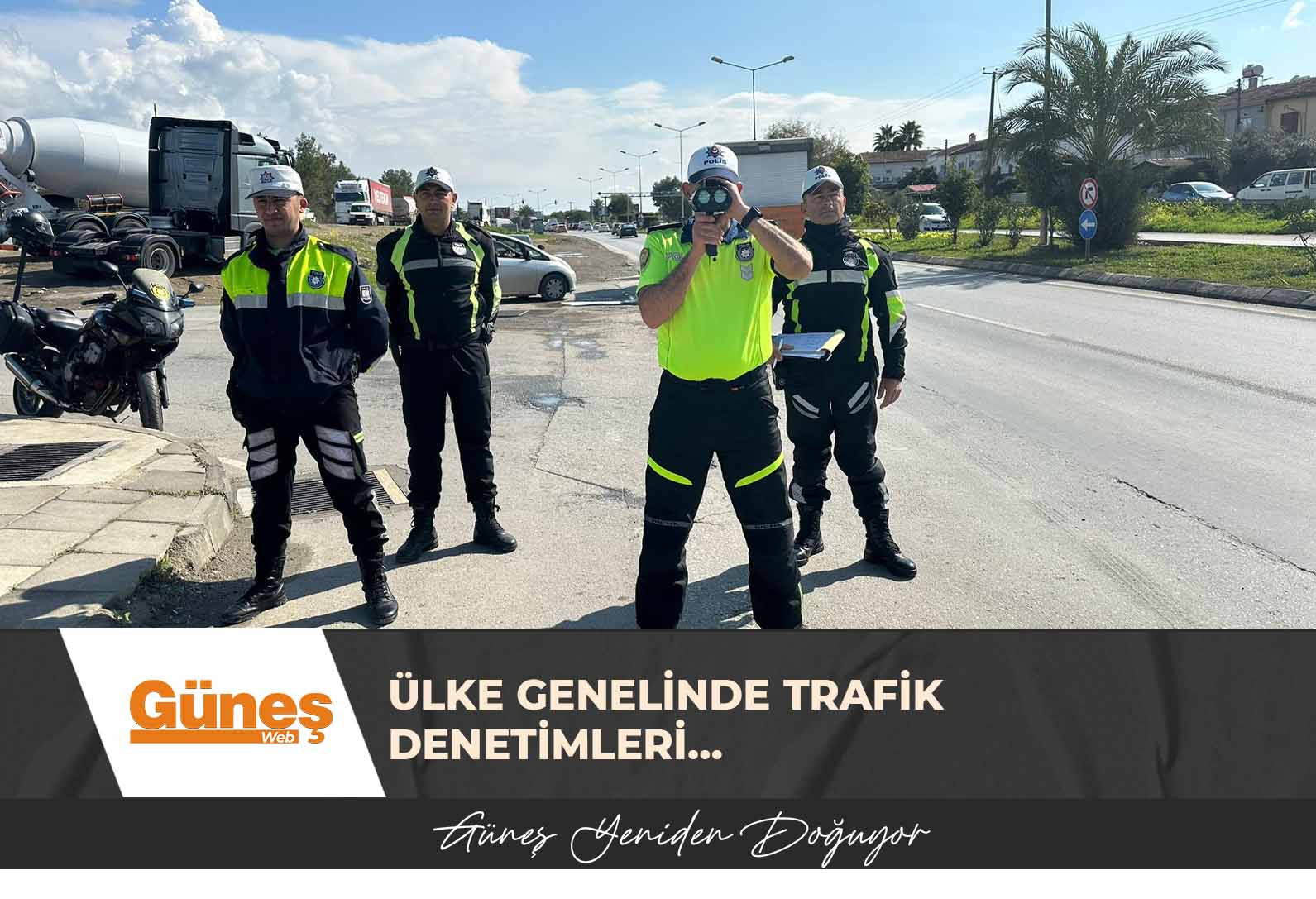 Ülke genelinde trafik denetimleri…