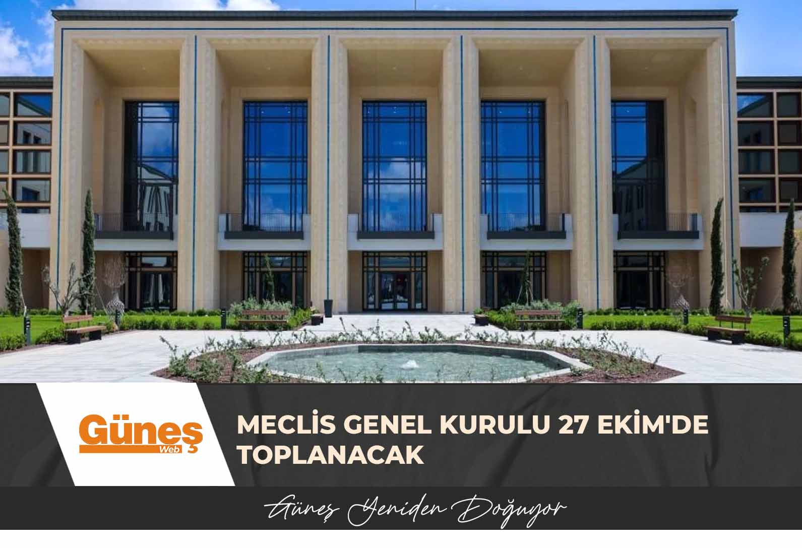 Meclis Genel Kurulu 27 Ekim’de toplanacak