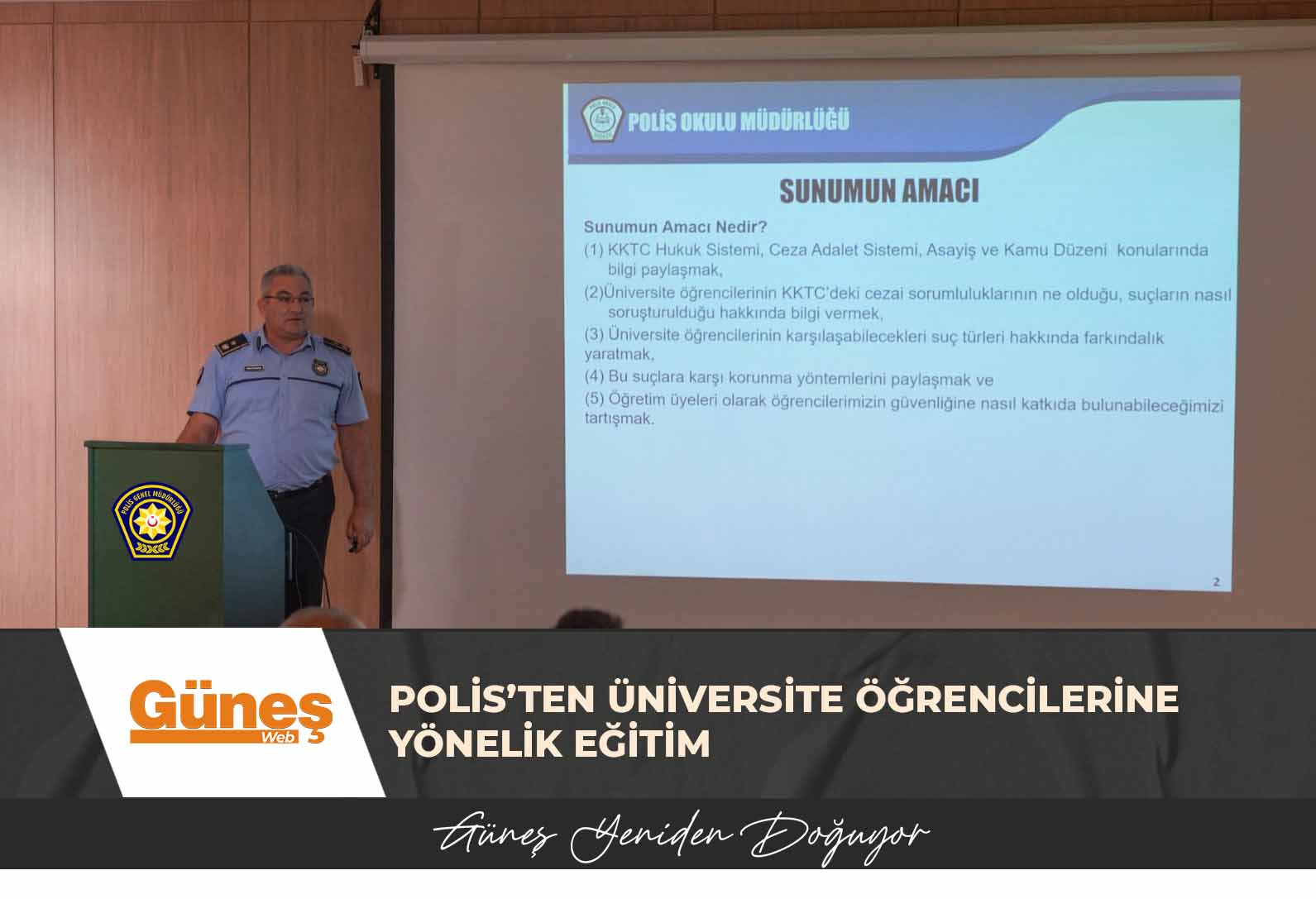 Polis’ten üniversite öğrencilerine yönelik eğitim
