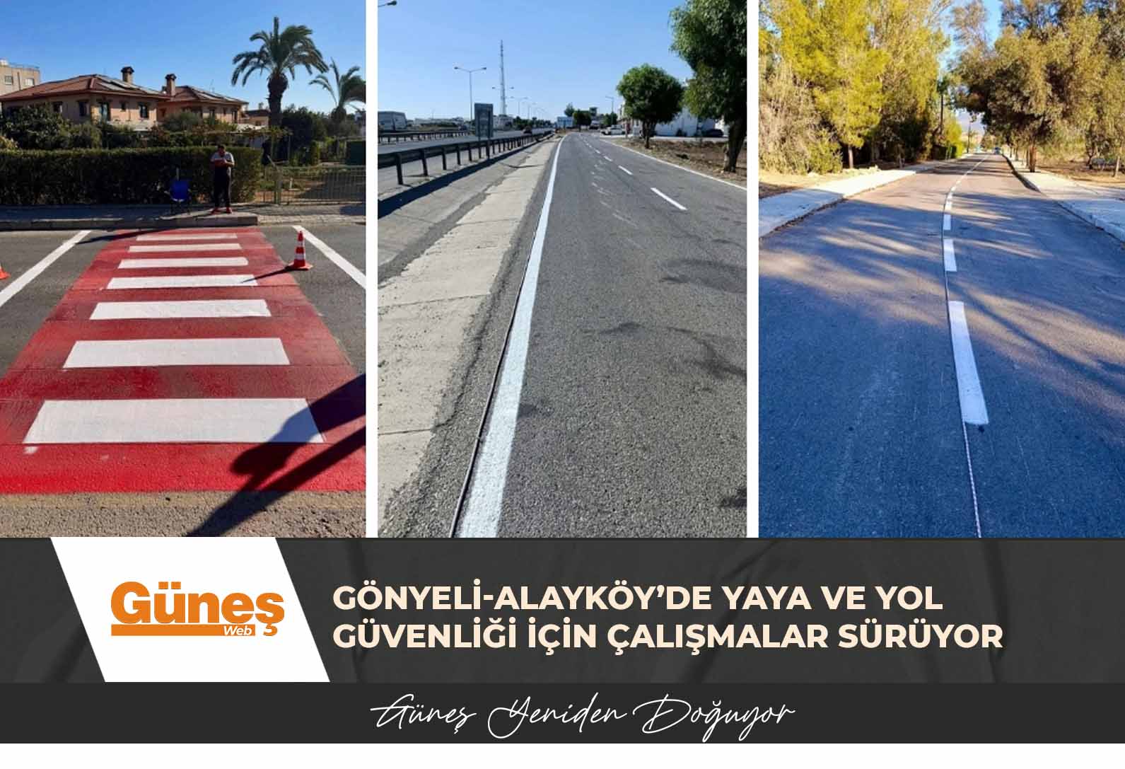 Gönyeli-Alayköy’de yaya ve yol güvenliği için çalışmalar sürüyor