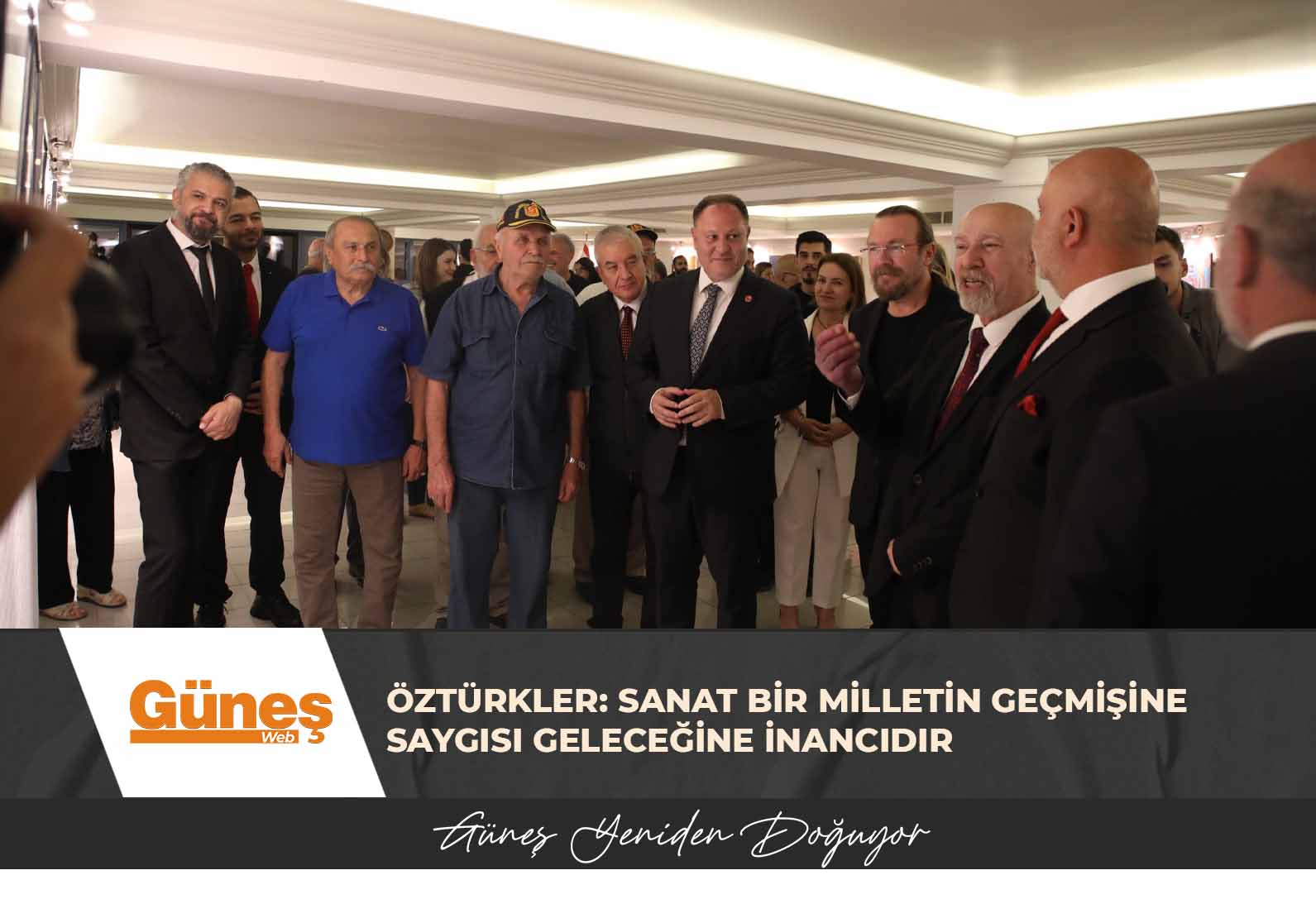 ÖZTÜRKLER: SANAT BİR MİLLETİN GEÇMİŞİNE SAYGISI GELECEĞİNE İNANCIDIR
