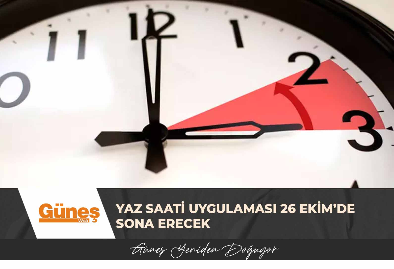 Yaz saati uygulaması 26 Ekim’de sona erecek