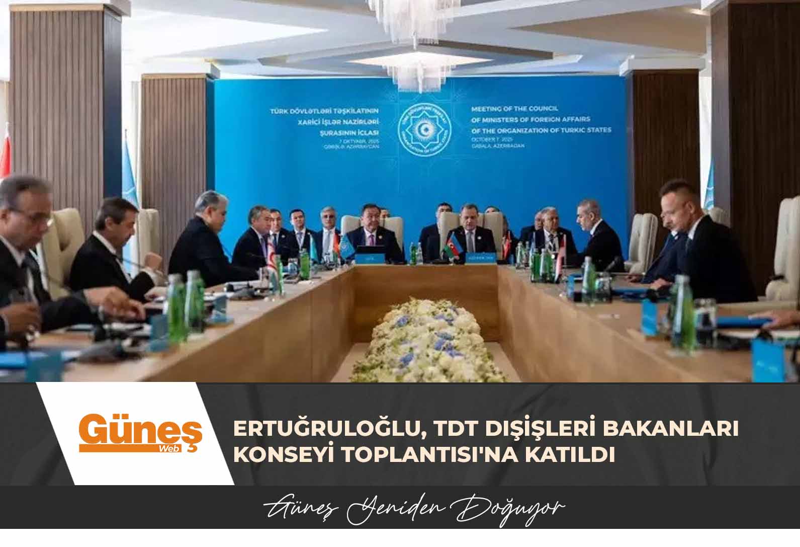 Dışişleri Bakanı Ertuğruloğlu, TDT Dışişleri Bakanları Konseyi Toplantısı’na katıldı
