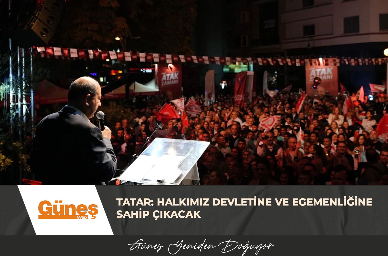 Tatar: Halkımız devletine ve egemenliğine sahip çıkacak