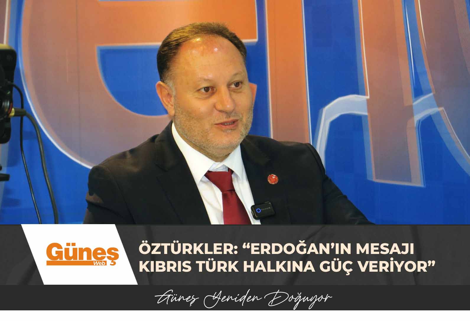 Öztürkler: “Erdoğan’ın mesajı Kıbrıs Türk halkına güç veriyor”