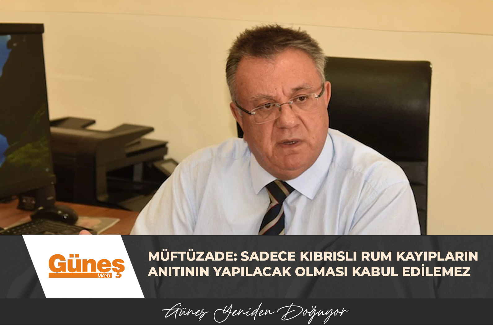 MÜFTÜZADE: SADECE KIBRISLI RUM KAYIPLARIN ANITININ YAPILACAK OLMASI KABUL EDİLEMEZ