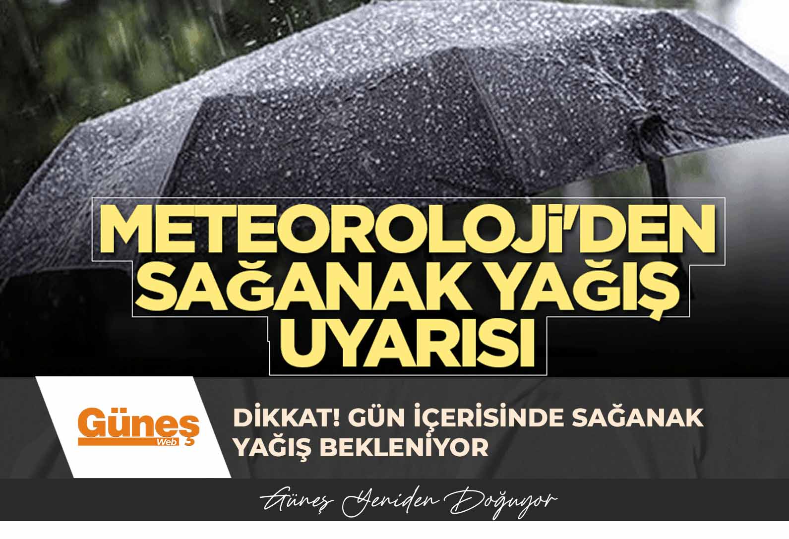 Meteoroloji uyardı: Sağanak ve gök gürültülü yağış bekleniyor