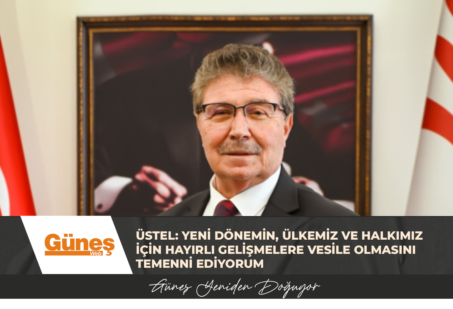 Üstel: Yeni dönemin, ülkemiz ve halkımız için hayırlı gelişmelere vesile olmasını temenni ediyorum