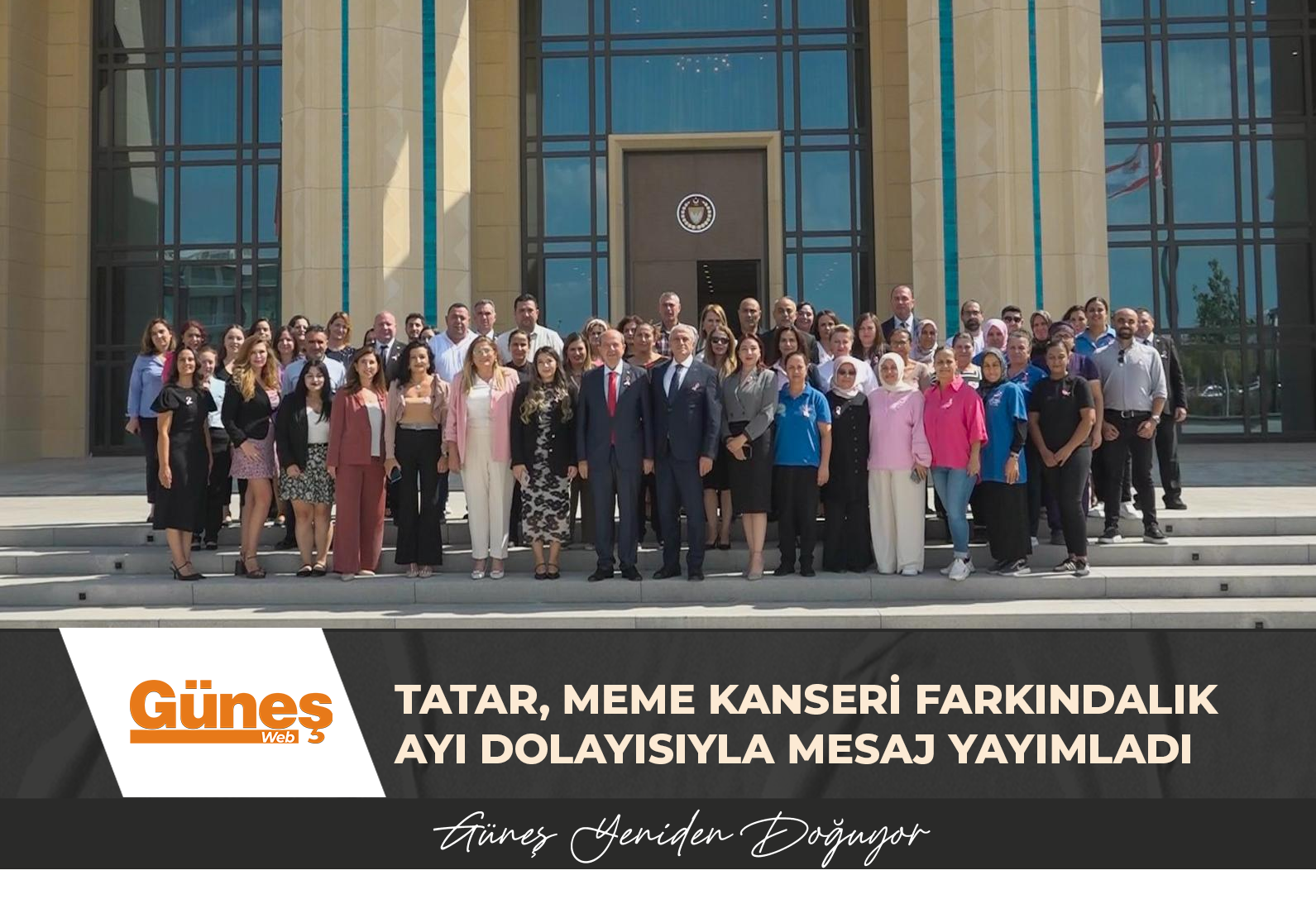 TATAR, MEME KANSERİ FARKINDALIK AYI DOLAYISIYLA MESAJ YAYIMLADI