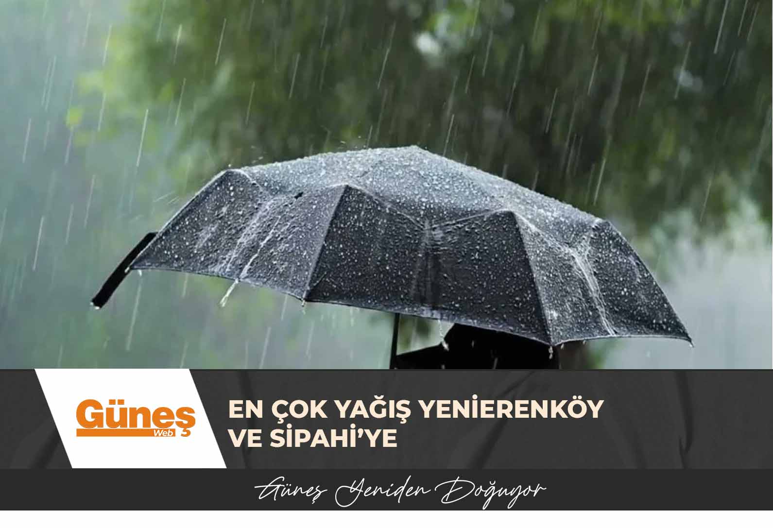 En çok yağış Yenierenköy ve Sipahi’ye
