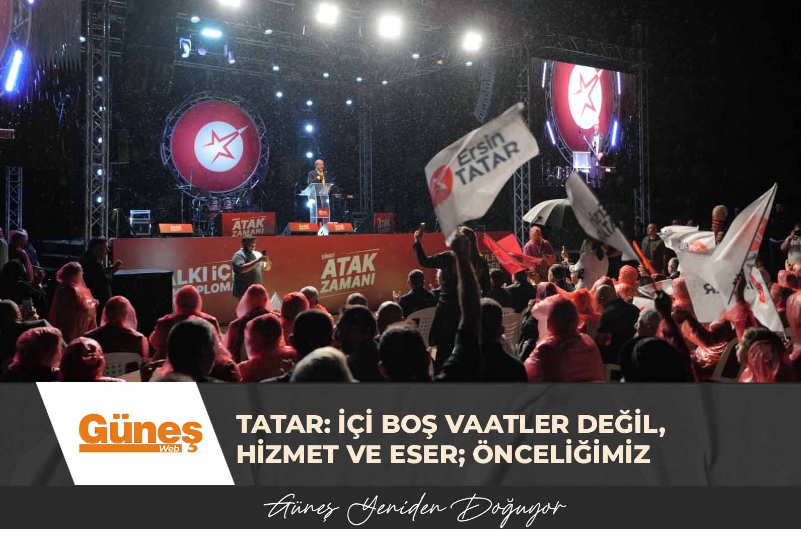 TATAR: İÇİ BOŞ VAATLER DEĞİL, HİZMET VE ESER; ÖNCELİĞİMİZ