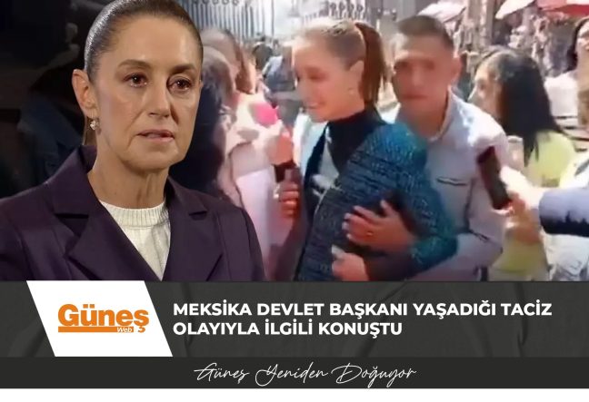Meksika Devlet Başkanı yaşadığı taciz olayını anlattı
