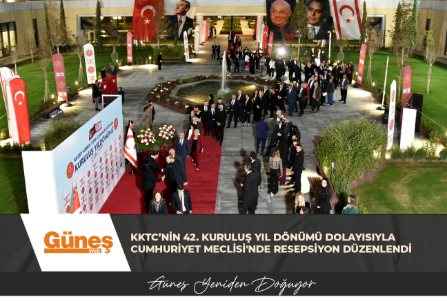 KKTC’nin 42. Kuruluş yıl dönümü dolayısıyla Cumhuriyet Meclisi’nde resepsiyon düzenlendi