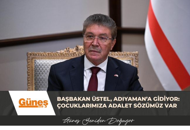 BAŞBAKAN ÜSTEL, ADIYAMAN’A GİDİYOR: ÇOCUKLARIMIZA ADALET SÖZÜMÜZ VAR