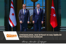 GÖRÜŞMELERDE, 2026 İKTİSADİ VE MALİ İŞBİRLİĞİ PROTOKOLÜ ELE ALINACAK
