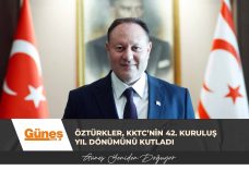 Öztürkler, KKTC’nin 42. kuruluş yıl dönümünü kutladı